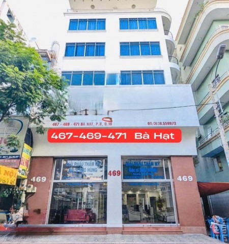 Tòa nhà cho thuê mặt tiền 467 469 471 Bà Hạt Quận 10